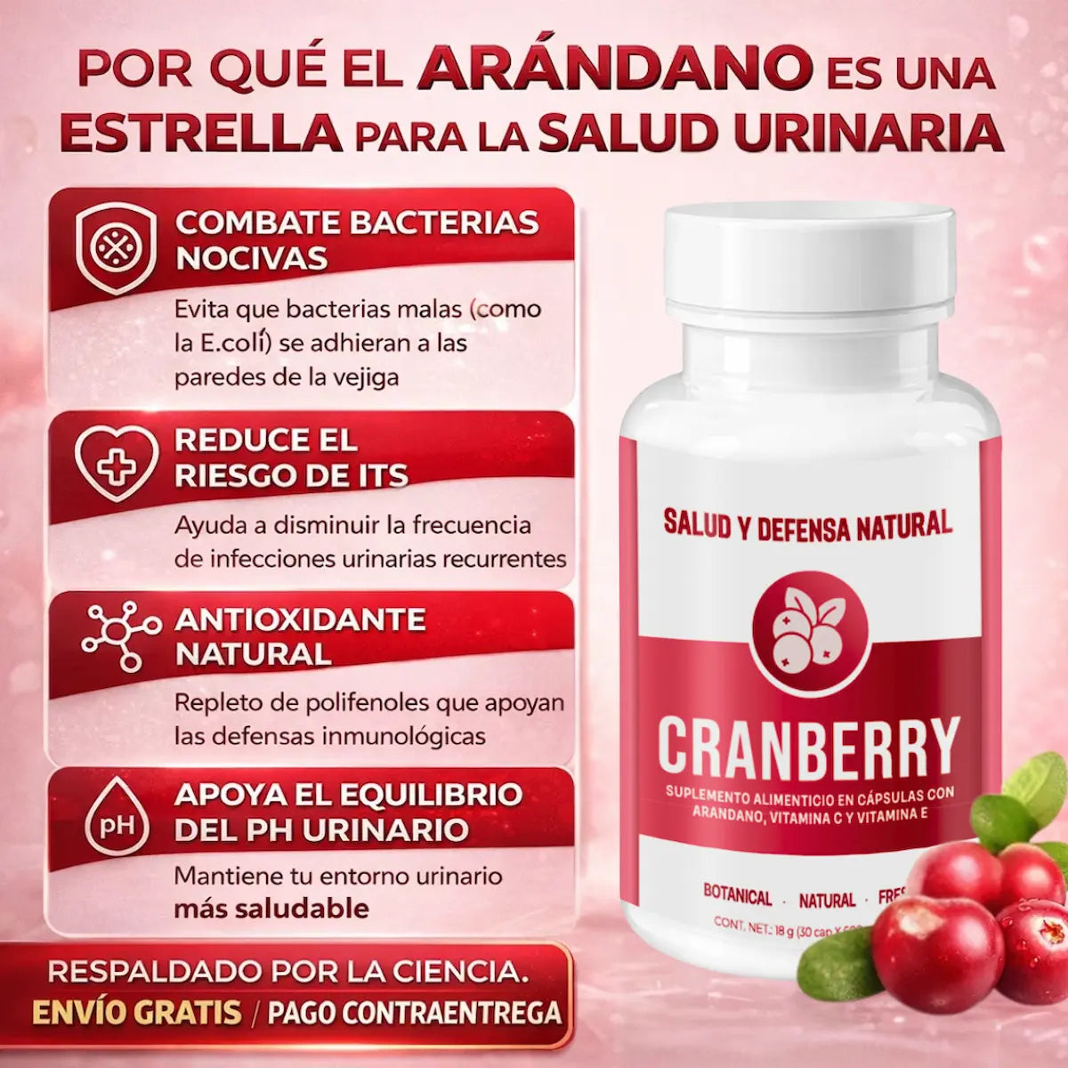 el arandano ayuda a combatir bacterias noacivas, reduce el riesgo de its, actua como antioxidante natura, apoya el equilibrio del p ueinario.