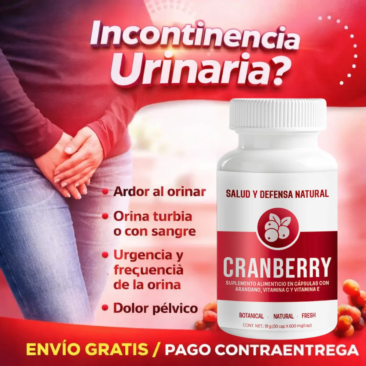 Suplemento Cranberry de arándano rojo con vitaminas C y E junto a imagen informativa sobre molestias urinarias y bienestar del tracto urinario.